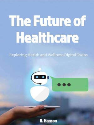 cover image of The Future of Healthcare